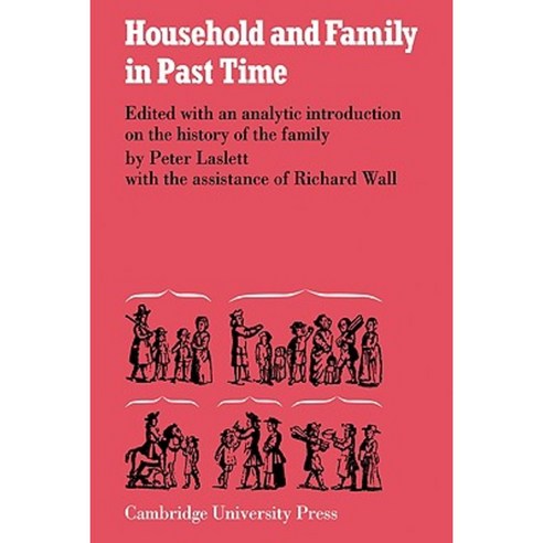 Household and Family in Past Times Paperback, Cambridge University Press