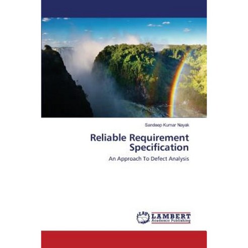 Reliable Requirement Specification Paperback, LAP Lambert Academic Publishing