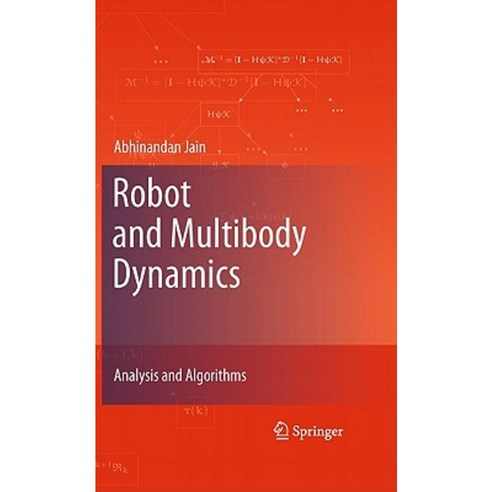 Robot and Multibody Dynamics: Analysis and Algorithms Hardcover, Springer