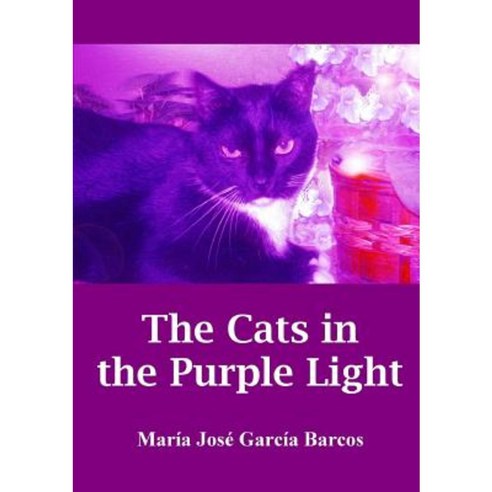 The Cats in the Purple Light Paperback, Lulu.com
