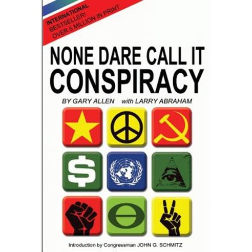 None Dare Call It Conspiracy Paperback, Dauphin Publications