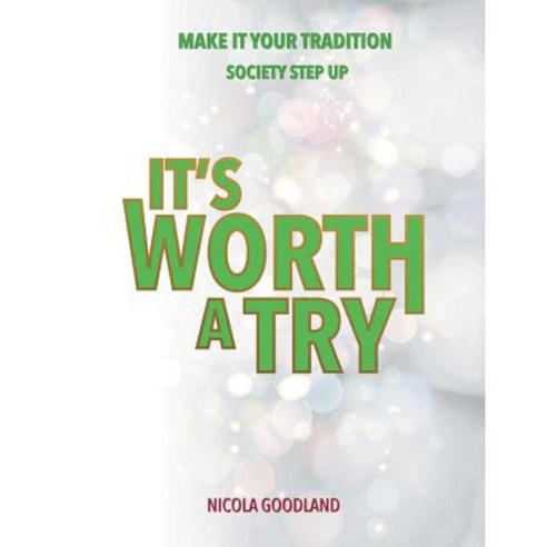 It''s Worth a Try Paperback, Authorhouse