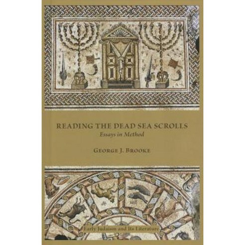 Reading the Dead Sea Scrolls: Essays in Method Hardcover, Society of Biblical Literature