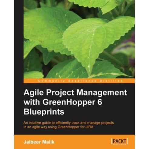 Agile Project Management with Greenhopper 6 Blueprints, Packt Publishing