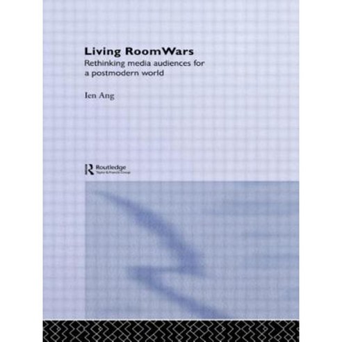 Living Room Wars: Rethinking Media Audiences Paperback, Routledge