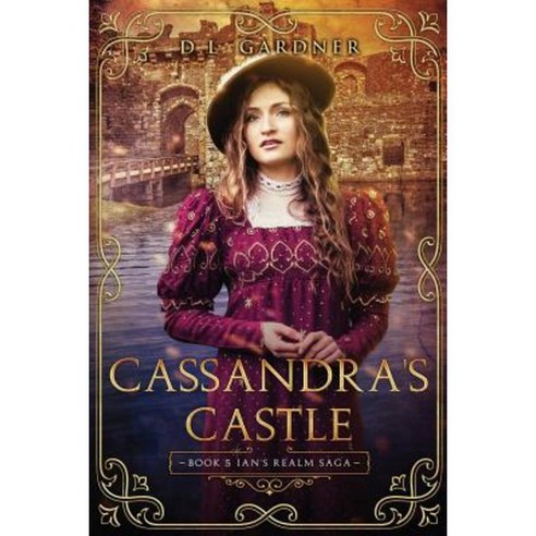 Cassandra''s Castle Paperback, D.L. Gardner