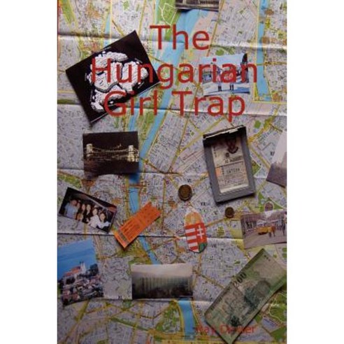 The Hungarian Girl Trap Paperback, Lulu.com