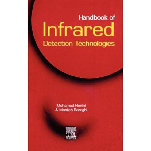 Handbook of Infrared Detection Technologies Hardcover, Elsevier Science