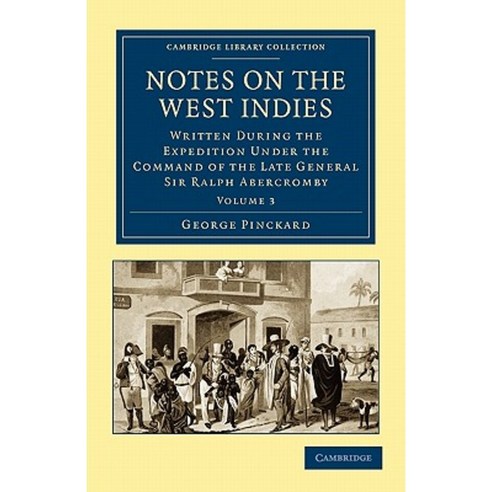 Notes on the West Indies - Volume 3, Cambridge University Press