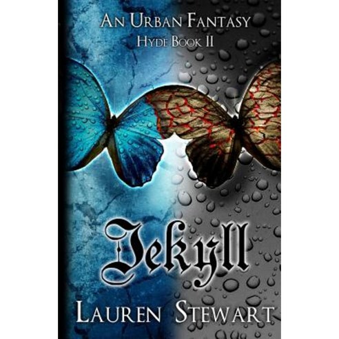 Jekyll: An Urban Fantasy Hyde Book II Paperback, Off the Hook Publishing