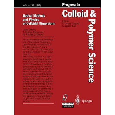 Optical Methods and Physics of Colloidal Dispersions Paperback, Steinkopff