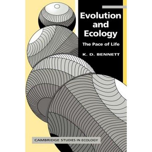 Evolution and Ecology: The Pace of Life Paperback, Cambridge University Press