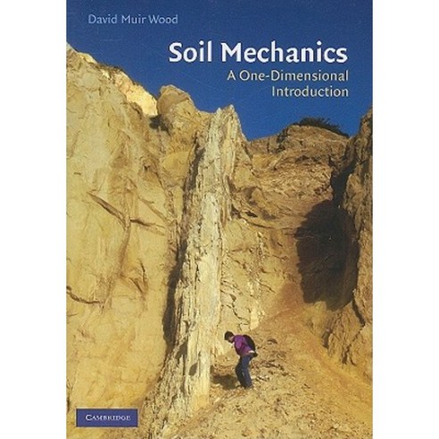 Soil Mechanics: A One-Dimensional Introduction Paperback, Cambridge University Press