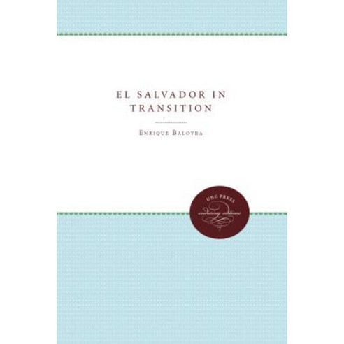 El Salvador in Transition Paperback, University of North Carolina Press