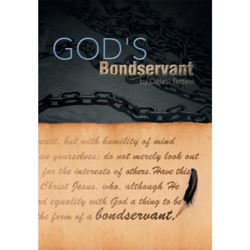 God''s Bondservant Hardcover, Xlibris