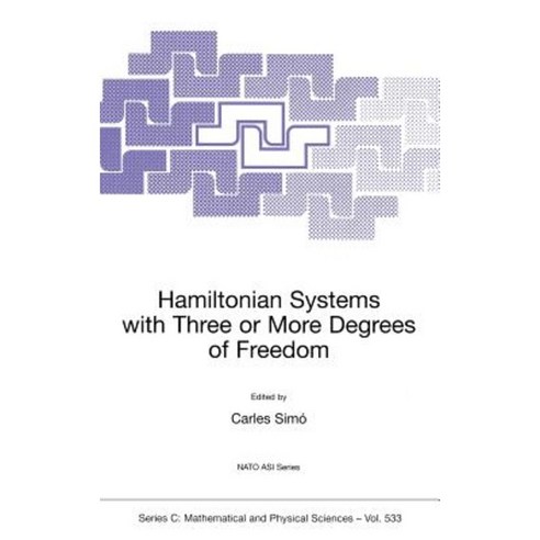 Hamiltonian Systems with Three or More Degrees of Freedom Hardcover, Springer