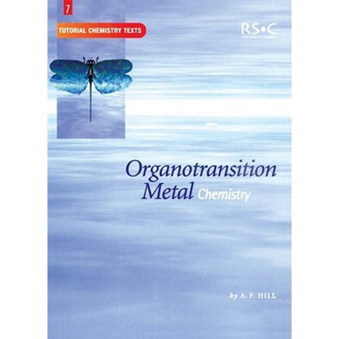 Organotransition Metal Chemistry: Rsc Paperback, Royal Society of Chemistry