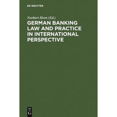 German Banking Law and Practice in International Perspective Hardcover, de Gruyter