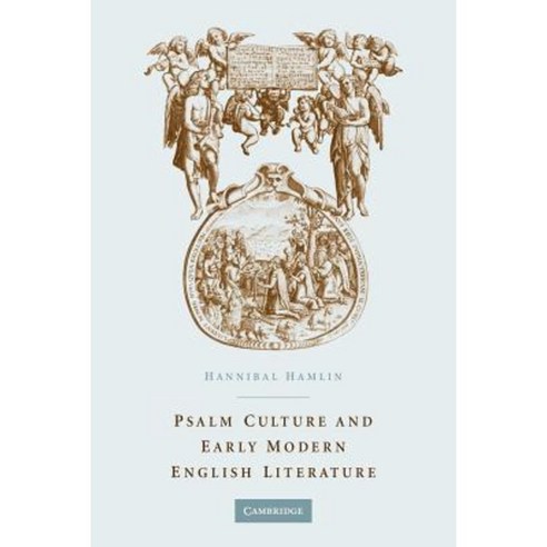 Psalm Culture and Early Modern English Literature, Cambridge University Press