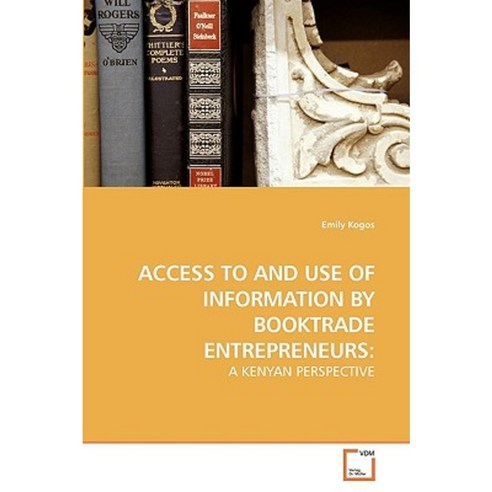 Access to and Use of Information by Booktrade Entrepreneurs Paperback, VDM Verlag