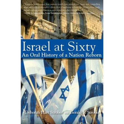 Israel at Sixty: An Oral History of a Nation Reborn Hardcover, Wiley