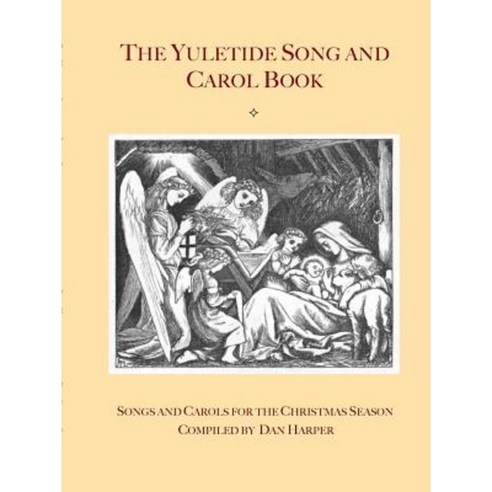 The Yuletide Song and Carol Book Paperback, Fish Island Press
