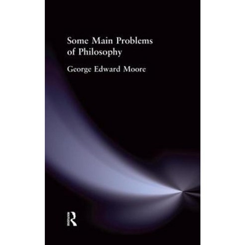 Some Main Problems of Philosophy Paperback, Routledge