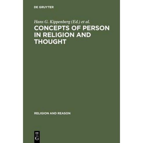 Concepts of Person in Religion and Thought Hardcover, Walter de Gruyter