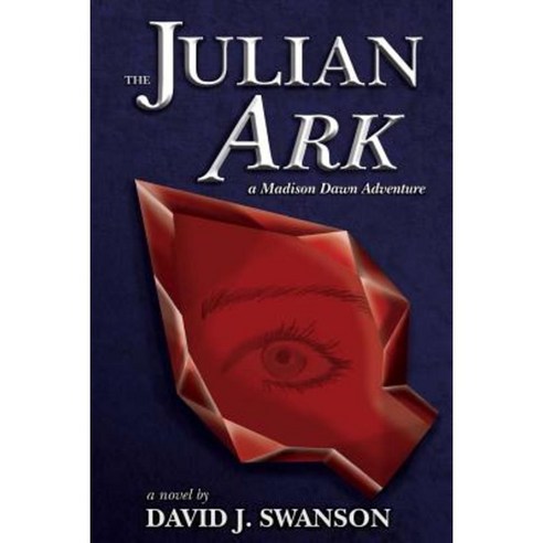 The Julian Ark: A Madison Dawn Adventure Paperback, Swan of Ascent Media