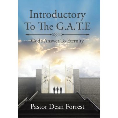 Introductory to the G.A.T.E. Hardcover, Xlibris