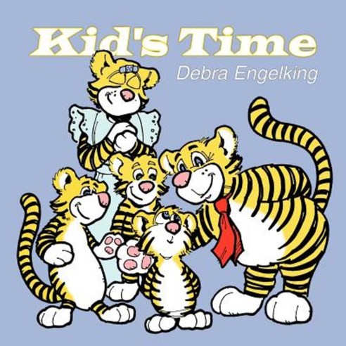 Kid''s Time Paperback, Authorhouse