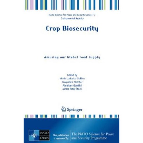 Crop Biosecurity: Assuring Our Global Food Supply Paperback, Springer