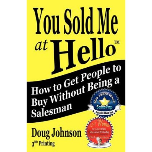 You Sold Me at Hello Paperback, Ben Franklin Publishing Company