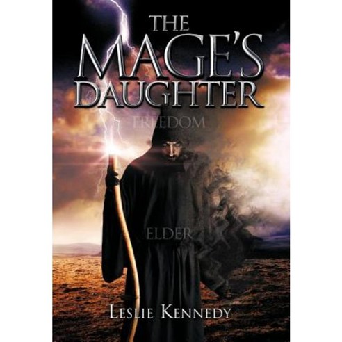 The Mage''s Daughter Hardcover, Xlibris Corporation