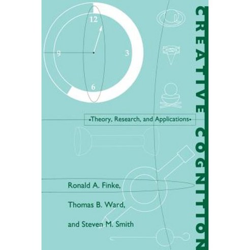 Creative Cognition: Theory Research and Applications Paperback, Bradford Book