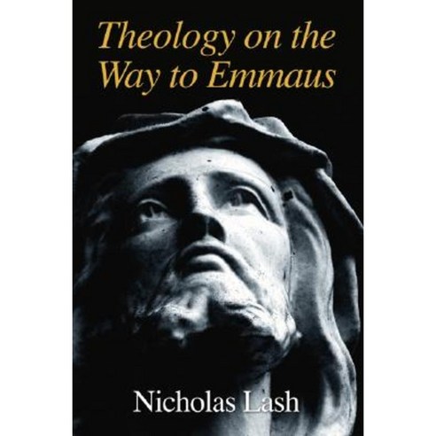 Theology on the Way to Emmaus Paperback, Wipf & Stock Publishers