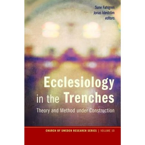 Ecclesiology in the Trenches Hardcover, Pickwick Publications