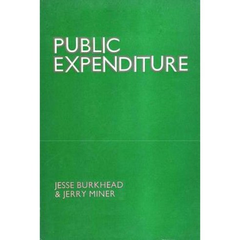 Public Expenditure Paperback, Aldine