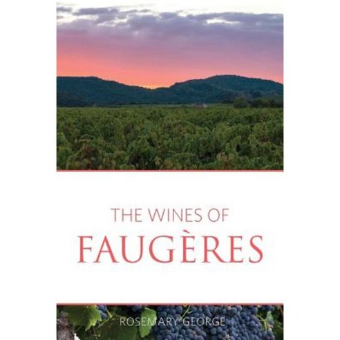 The Wines of Faugeres Paperback, Infinite Ideas