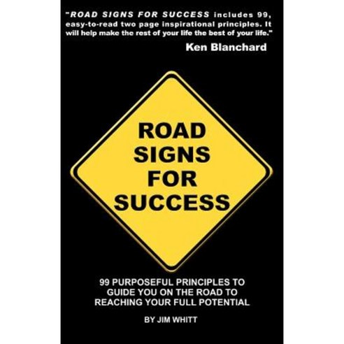 Road Signs for Success Paperback, Whitt Enterprises