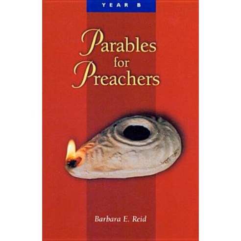 Parables for Preachers: The Gospel of Mark Paperback, Liturgical Press