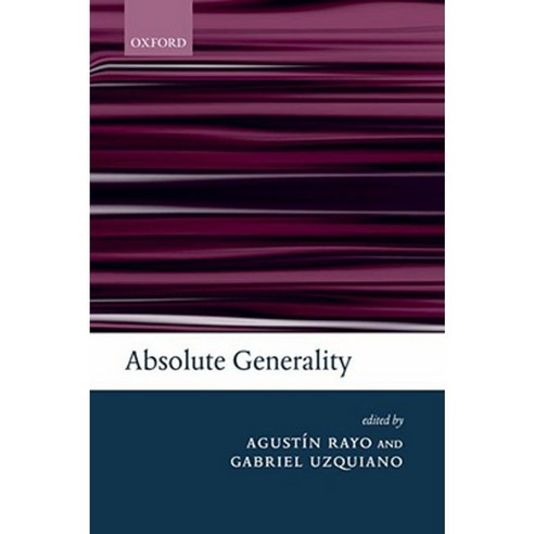 Absolute Generality Hardcover, OUP Oxford