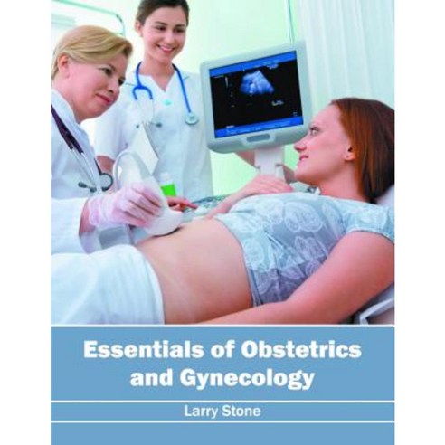 Essentials of Obstetrics and Gynecology Hardcover, Foster Academics
