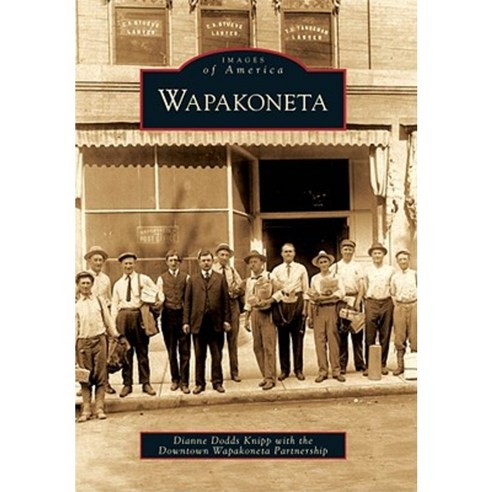 Wapakoneta Paperback, Arcadia Publishing (SC)