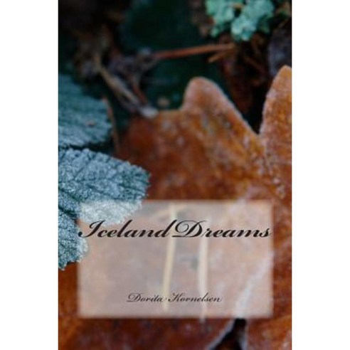 Iceland Dreams Paperback, Createspace