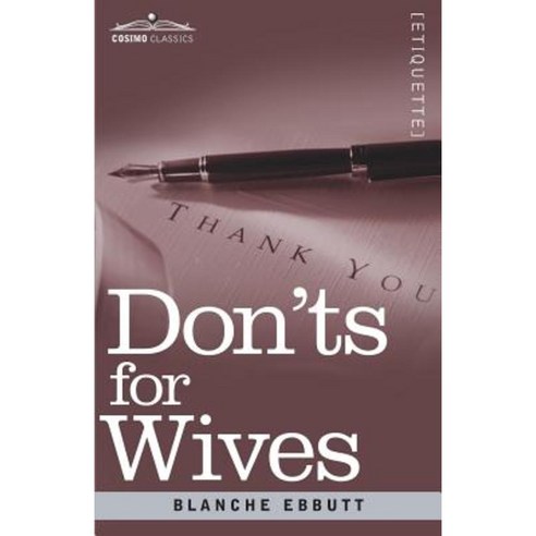 Don''ts for Wives Paperback, Cosimo Classics