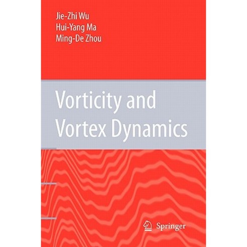 Vorticity and Vortex Dynamics Paperback, Springer