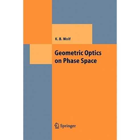 Geometric Optics on Phase Space Paperback, Springer