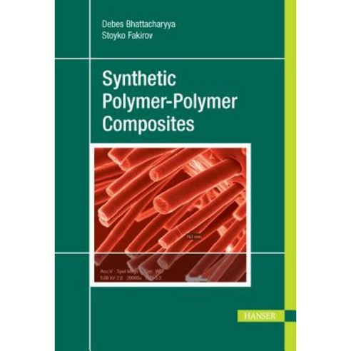 Synthetic Polymer-Polymer Composites Hardcover, Carl Hanser Publishers