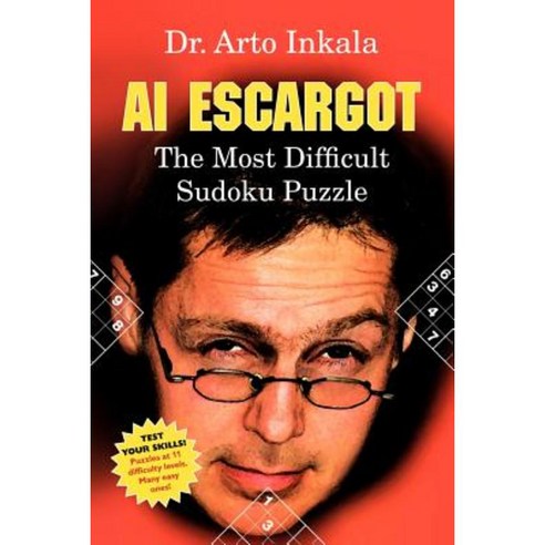 AI Escargot - The Most Difficult Sudoku Puzzle Paperback, Lulu.com